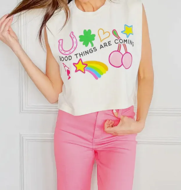 Good Things Are Coming Muscle Tee