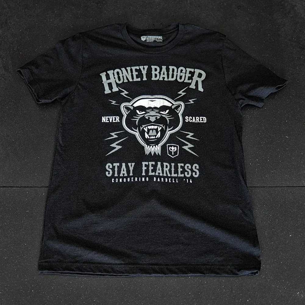 Honey Badger Never Scared on Black Tee